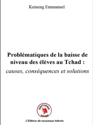 cover image of Problématiques De La Baisse De Niveau Des Élèves Au Tchad